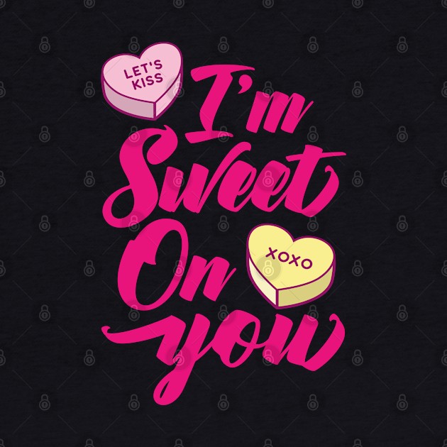 I'm Sweet On You by Hixon House